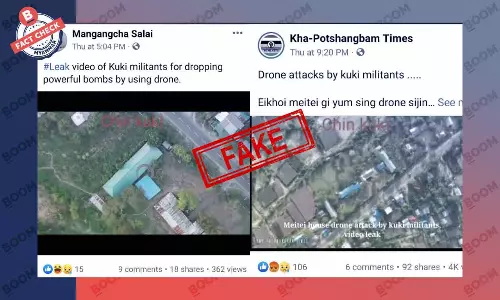 မဏိပူရမှာ ကူကီးလက်နက်ကိုင်တွေက ကသည်းမျိုးနွယ်စု နေအိမ်တွေကို ဒရုန်းနဲ့ဗုံးကြဲ တိုက်ခိုက်တယ်ဆိုတဲ့ သတင်းအမှား မဏိပူရမှာ ကူကီးလက်နက်ကိုင်တွေက ကသည်းမျိုးနွယ်စု နေအိမ်တွေကို ဒရုန်းနဲ့ဗုံးကြဲ တိုက်ခိုက်တယ်ဆိုတဲ့ သတင်းအမှား